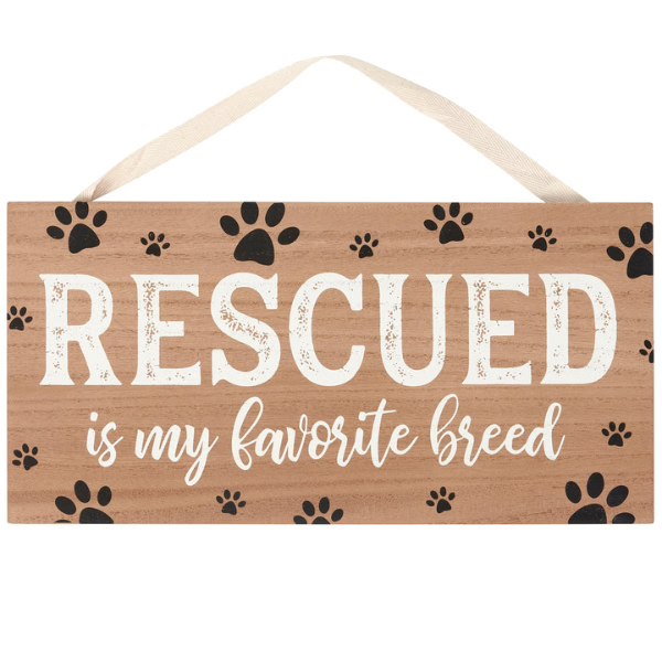 Rescued is my Favorite Breed Sign – Primitives by Kathy