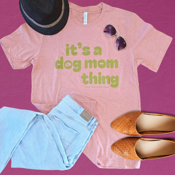 It's a Dog Mom Thing Tee
