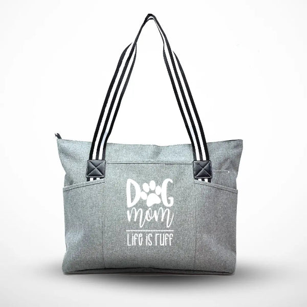 Dog Mom Tote - Life is Ruff