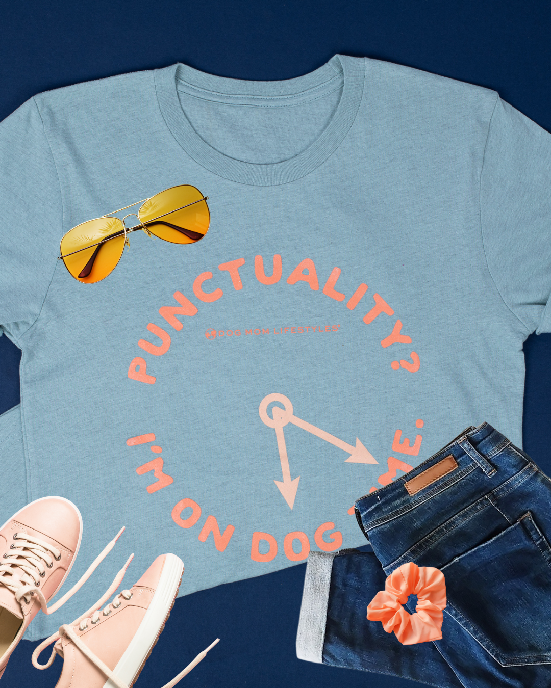 Punctuality, I'm on Dog Time T-Shirt